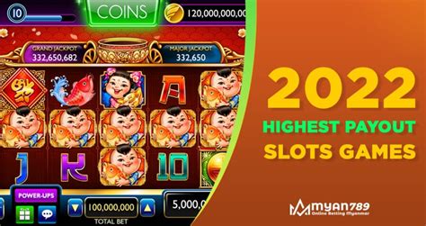 The top 5 highest payout slots to play in 2022 .
